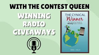 The Cynical Winner: The Definitive Guide To Winning Radio Contests