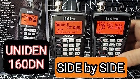 UNIDEN BC125 & UNIDEN 160DN - Side by Side