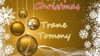 Trane Tommy - Wonderfull Snow With Christmas