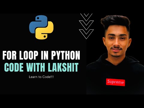 For Loop in Python | Python to AI ML and Data Science | Code with Lakshit #26