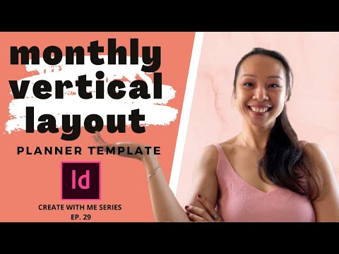 CREATE WITH ME | MONTHLY VERTICAL LAYOUT PLANNER TEMPLATE | INDESIGN TUTORIAL