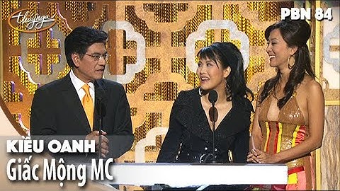PBN 84 | Kiều Oanh - Giấc Mộng MC