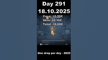 📦 [Day 291] Drop farming [2025] #cs2