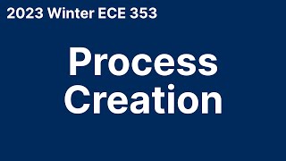 Famous Process Creation (2023 Winter ECE 353) Net Worth