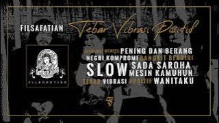 FULL ALBUM TEBAR VIBRASI POSITIF - FILSAFATIAN (Official Music Audio)