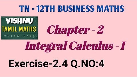 Integral Calculus-I Exercise-2.4 Q.No.4