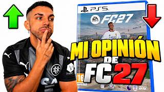 MI OPINIÓN SINCERA DE FC 27