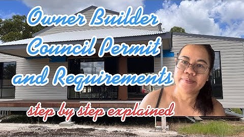 Council Permit and Requirements | Owner Builder’s Guide|Queensland Australia