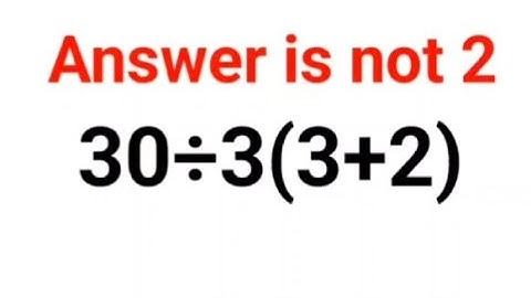 30÷3(3+2) Het antwoord is niet 2. Veel mensen hebben het fout! Oekraïne Wiskunde Test #wiskunde #...