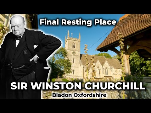 SIR WINSTON CHURCHILL'in Son Dinlenme Yeri