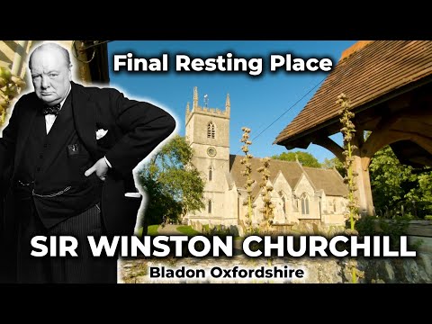The Final Resting Place of SIR WINSTON CHURCHILL
