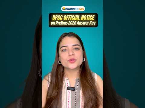 UPSC Official Notice on Prelims 2026 Answer Key 🔥 #ytshorts #shortsfeed #sarrthiias #upscprelims