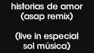 Obk Historias De Amor A.s.a.p. Remix