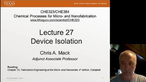 Lecture 27 (CHE 323) Device Isolation