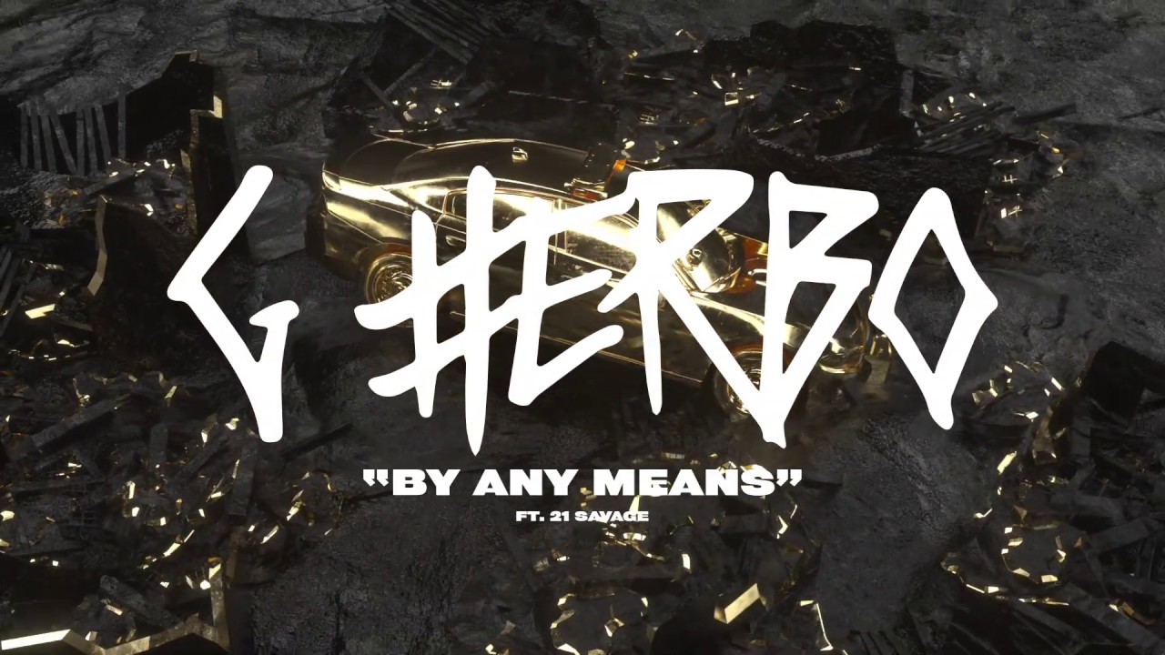 G HERBO  By Any Means Lyric Video  YouTube