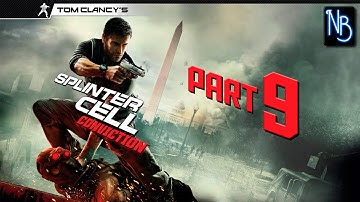 Splinter Cell Conviction Walkthrough Part 9 No Commentary