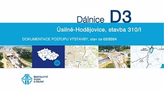 D3 0310/I Úsilné-Hodějovice (dokumentace stavby 02/2024)