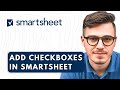 How To Add Checkboxes In Smartsheet [2026 Guide]