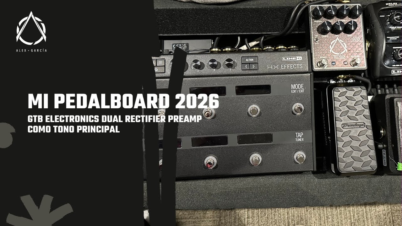 Mi Pedalboard 2026! 🔥 GTB Electronics Dual Rectifíer Preamp como tono principal.