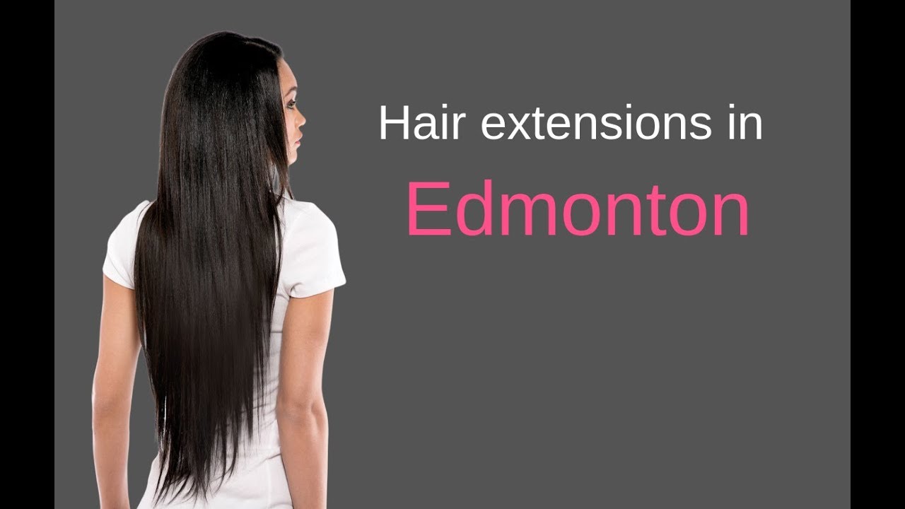 human hair extensions edmonton