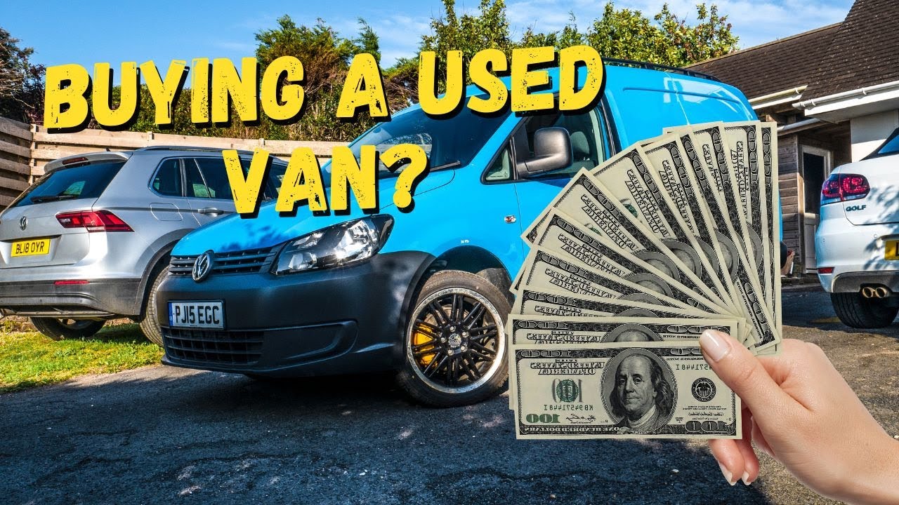 Top Tips For Buying A USED VAN
