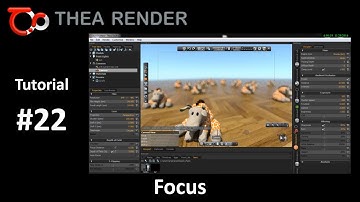 Thea Render --- Focus --- Tutorial #22