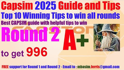 Capsim Capstone ROUND 2 top results 999 - Guide to get Top results - Team D - Round 2 (5 Teams)