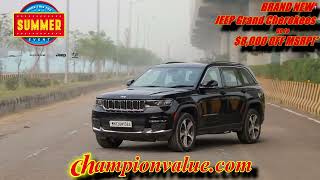 Champion's August JEEP GRAND CHEROKEE SALE!
