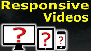 2 MIN TUTORIAL - Responsive Videos - SIMPLE EASY