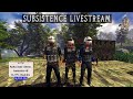 Charlie FoB &amp; A Plane: Subsistence Multiplayer Livestreams 2025 Episode 18