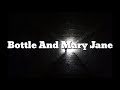 Jelly roll  bottle and mary jane lyrics