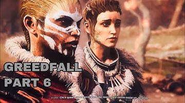 GREEDFALL All Missions Gameplay Walkthrough Part 6 [ No commentary]