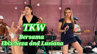 Download Lagu TKW, Vocal Ebix Neza and Lusiana, Bersama Bintang Puspita MP3