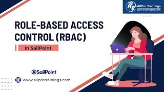 Role-Based Access Control Rbac In Sailpoint