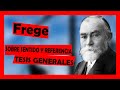 FREGE: SOBRE SENTIDO Y REFERENCIA | Tesis generales