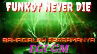 SINGLE FUNKOT BAHAGIALAH BERSAMANYA