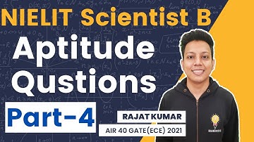 NIELIT Scientist B Previous Year Aptitude Questions | Part 4️⃣ | Rajat Kumar AIR 40 GATE (ECE) 2021