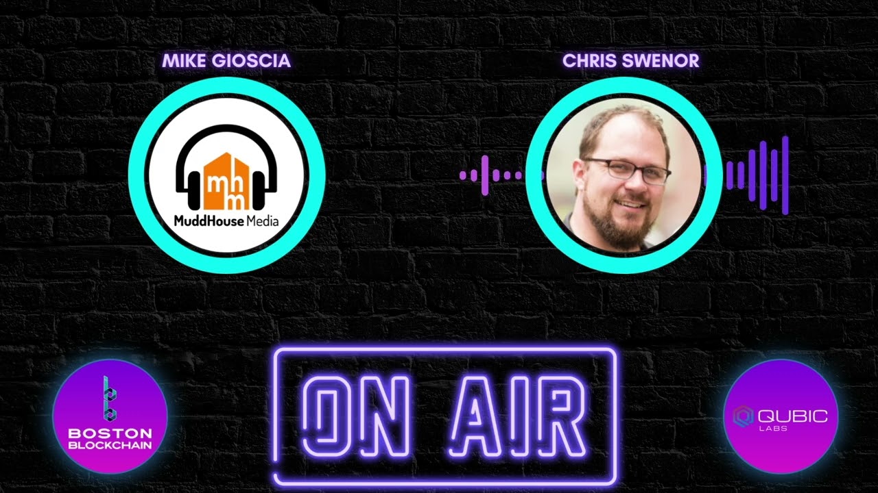 The Boston Blockchain Podcast EP.11| Chris Swenor