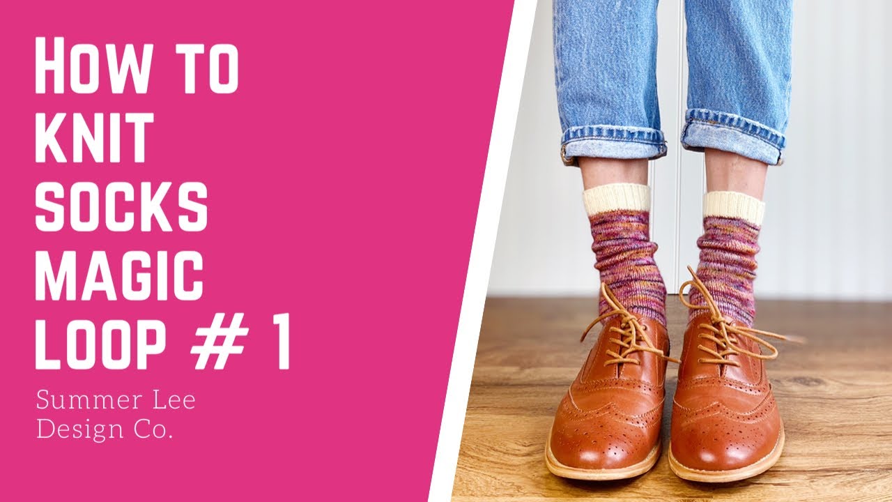 How to Knit Socks Magic Loop 1 All You Need to Get Started
