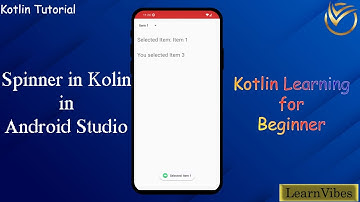 Kotlin Tutorial: Spinner in Kotlin | ANDROID KOTLIN SPINNER | #learnvibes #androiddevelopment