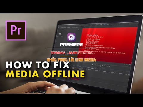 Video hướng dẫn cách khắc phục lỗi mất file video (Link Media) khi mở Project Premiere.