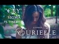 'Cry' - Sigma ft. Take That (Cover by Eurielle)