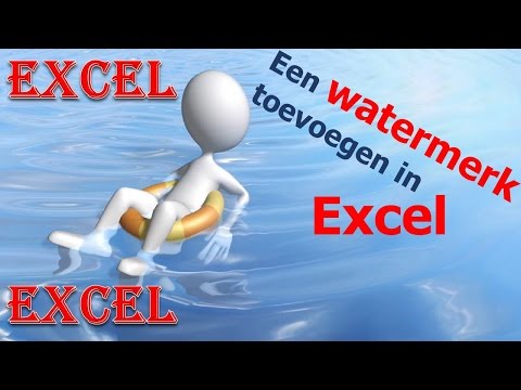 Excel - Een Watermerk Toevoegen in Excel - 4 manieren
