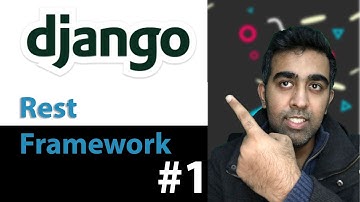 Django Rest Framework Complete Course - Part 1