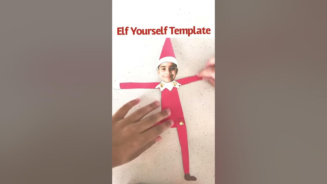 Printable Elf Yourself Template YouTube