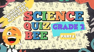 Science Quiz bee for Grade 2 | Quiz 2 | Wonderful World of Materials | Quiz by brainYs screenshot 5