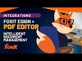 Foxit eSign + PDF Editor | Intelligent Document Management Simplified