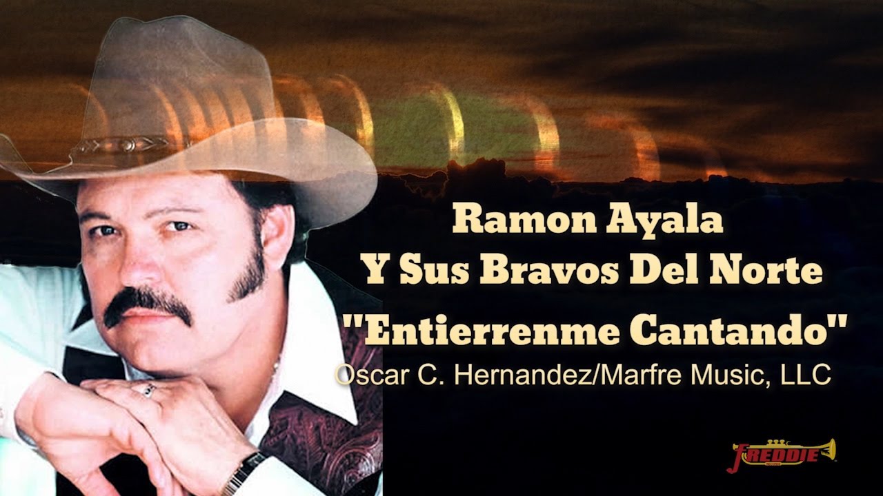Ramon Ayala Que Me Entierren Cantando Free Mp3 Download