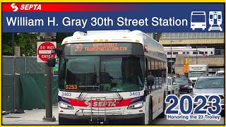 SEPTA Bus Action at William H. Gray III 30th Street Station