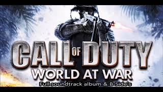 Call of Duty : World at War [Full Soundtrack album with B-Sides]